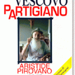 Il Vescovo partigiano – Introduzione di Padre Gheddo